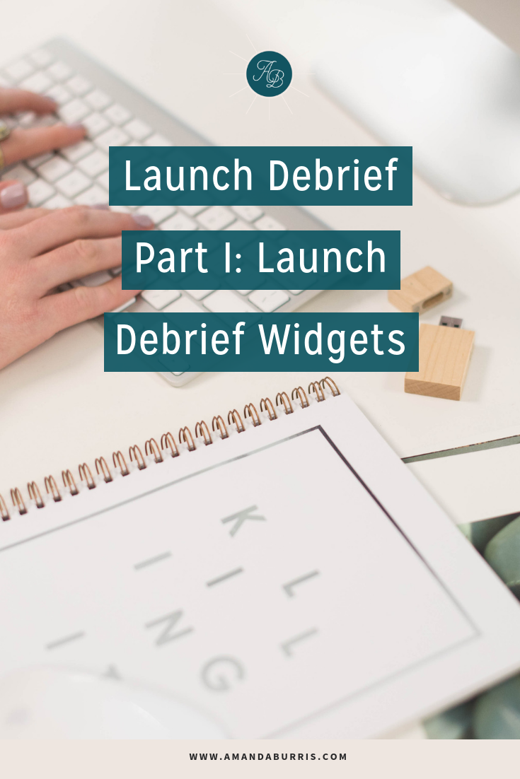 Launch Debrief Part I: Launch Debrief Widgets